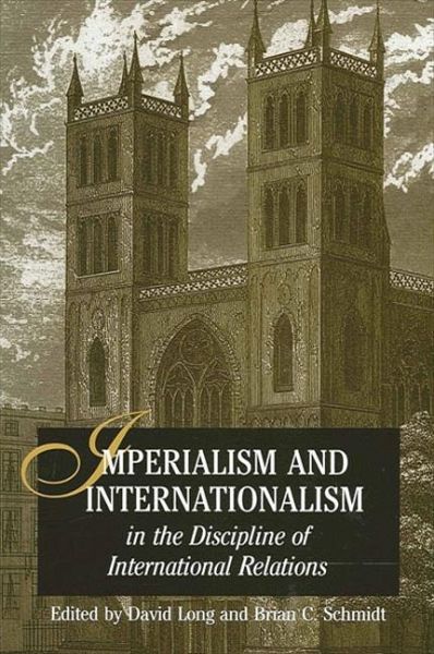 Imperialism and Internationalism in the Discipline of International Relations (eBook, PDF) Imperialism and Internationalism in the Discipline of International Relations (eBook, PDF)