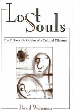 Lost Souls (eBook, PDF) - Weissman, David Lost Souls (eBook, PDF) - Weissman, David
