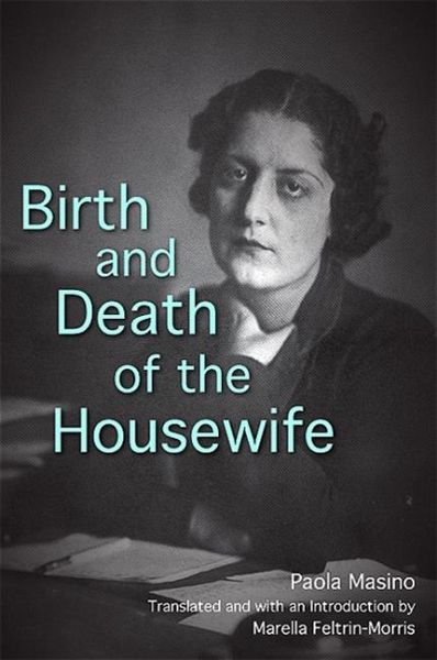 Birth and Death of the Housewife (eBook, PDF) Birth and Death of the Housewife (eBook, PDF)