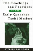 The Teachings and Practices of the Early Quanzhen Taoist Masters (eBook, PDF)