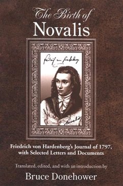 The Birth of Novalis (eBook, PDF) - Novalis; Hardenberg, Friedrich Von