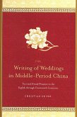 The Writing of Weddings in Middle-Period China (eBook, PDF)