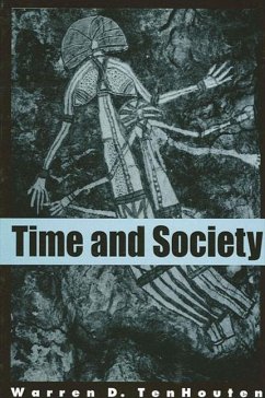 Time and Society (eBook, PDF) - Tenhouten, Warren D.