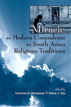 Miracle as Modern Conundrum in South Asian Religious Traditions (eBook, PDF)