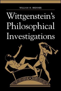 Wittgenstein's Philosophical Investigations (eBook, PDF) - Brenner, William H.