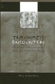 Traumatic Encounters (eBook, PDF)