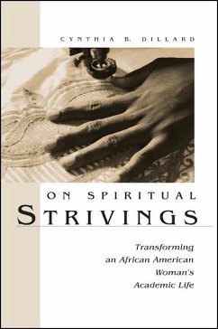 On Spiritual Strivings (eBook, PDF) - Dillard, Cynthia B.