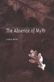 The Absence of Myth (eBook, PDF)