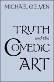 Truth and the Comedic Art (eBook, PDF)
