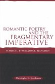 Romantic Poetry and the Fragmentary Imperative (eBook, PDF)