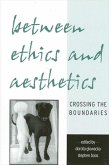 Between Ethics and Aesthetics (eBook, PDF)