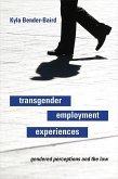 Transgender Employment Experiences (eBook, ePUB)
