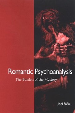 Romantic Psychoanalysis (eBook, PDF) - Faflak, Joel