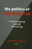 The Politics of Multiracialism (eBook, PDF)