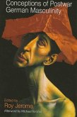 Conceptions of Postwar German Masculinity (eBook, PDF)