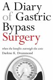 A Diary of Gastric Bypass Surgery (eBook, PDF)