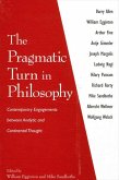 The Pragmatic Turn in Philosophy (eBook, PDF) The Pragmatic Turn in Philosophy (eBook, PDF)