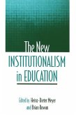 The New Institutionalism in Education (eBook, PDF)