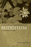 One Korean's Approach to Buddhism (eBook, PDF)
