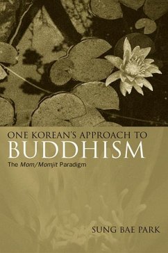 One Korean's Approach to Buddhism (eBook, PDF) - Park, Sung Bae