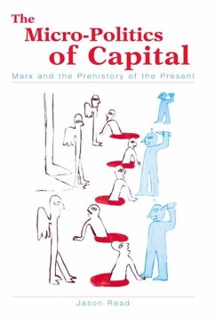 The Micro-Politics of Capital (eBook, PDF) - Read, Jason