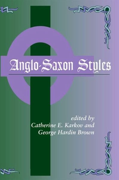 Anglo-Saxon Styles (eBook, PDF) Anglo-Saxon Styles (eBook, PDF)