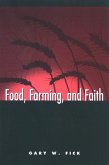 Food, Farming, and Faith (eBook, PDF)