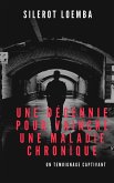 Une décennie pour vaincre une maladie chronique (eBook, ePUB)
