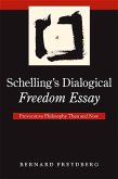 Schelling's Dialogical Freedom Essay (eBook, PDF)