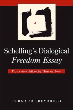 Schelling's Dialogical Freedom Essay (eBook, PDF) - Freydberg, Bernard