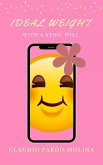 Ideal Weight with a Stoic Will (eBook, ePUB)