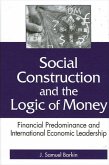Social Construction and the Logic of Money (eBook, PDF)