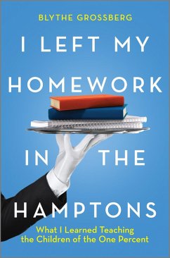 I Left My Homework in the Hamptons (eBook, ePUB) - Grossberg, Blythe