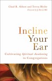 Incline Your Ear (eBook, ePUB)