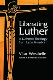 Liberating Luther (eBook, ePUB)