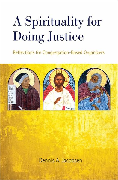 Spirituality for Doing Justice (eBook, ePUB) Spirituality for Doing Justice (eBook, ePUB)