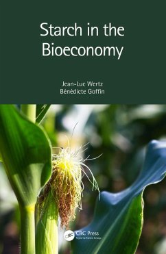Starch in the Bioeconomy (eBook, PDF) - Wertz, Jean-Luc; Goffin, Bénédicte