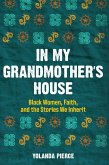 In My Grandmother's House (eBook, ePUB)