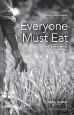 Everyone Must Eat (eBook, ePUB)