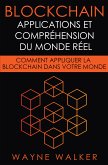 Blockchain: Applications et compréhension du monde réel (eBook, ePUB)