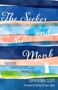Seeker and the Monk (eBook, ePUB) - Scott, Sophfronia
