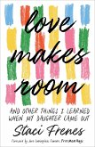 Love Makes Room (eBook, ePUB) Love Makes Room (eBook, ePUB)