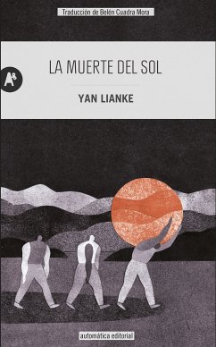 La muerte del sol (eBook, ePUB) - Yan, Lianke