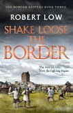 Shake Loose the Border (eBook, ePUB)