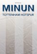 MINUN Tottenham Hotspur (eBook, ePUB) - Bild 1