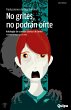 No grites, no podrán oírte (eBook,... - Bild 1