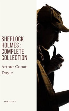 Sherlock Holmes : Complete Collection (eBook, ePUB) - Doyle, Arthur Conan; Classics, Moon