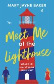 Meet Me at the Lighthouse (eBook, ePUB)