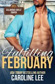 Fulfilling February (Calendar Girls' Ranch, #2) (eBook, ePUB)