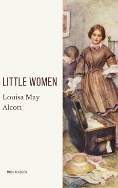 Little Women (eBook, ePUB) - Alcott, Louisa May; Classics, Moon
